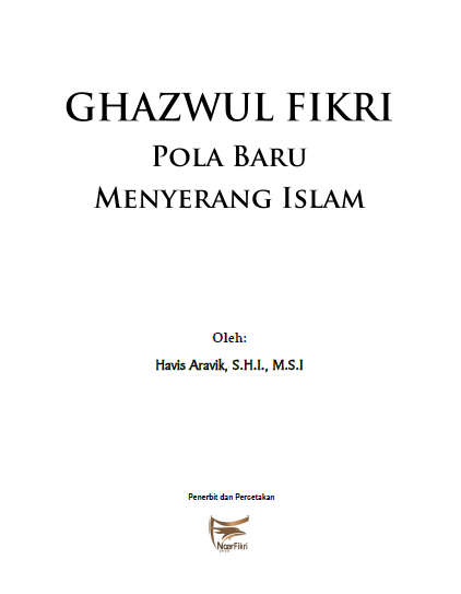 Ghazwul Fikri: Pola Baru Menyerang Islam